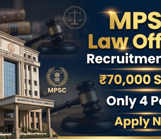 Miss मत कीजिए! MPSC विधि अधिकारी भर्ती 2026 में शानदार करियर अवसर. Don’t Miss Out! Amazing Career Opportunity in MPSC Law Officer Recruitment 2026 MPSC विधि अधिकारी भर्ती 2026
